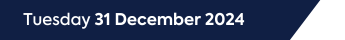 Tuesday 31 December 2024